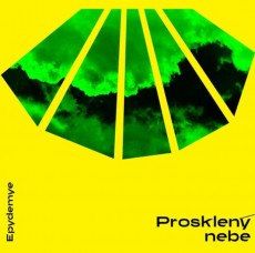 CD / Epydemye / Prosklen nebe