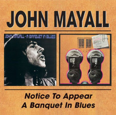 2CD / Mayall John / Notice To Appear / A Banquet In Blues / 2CD