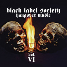 CD / Black Label Society/Wylde Zakk / Hangover Music Vol.VI / Reissue