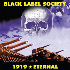 CD / Black Label Society/Wylde Zakk / 1919 Eternal / Reissue
