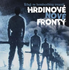 LP / Hrdinov Nov Fronty / Kdy se bombardry vracej / Vinyl