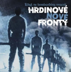 CD / Hrdinov Nov Fronty / Kdy se bombardry vracej