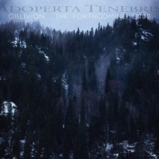 CD / Adoperta Tenebris / Oblivion The Forthcoming Ends / Digipack
