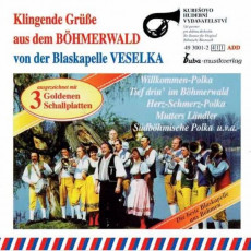 CD / Veselka / Klingende Gruesse Ausdem Boehmerwald