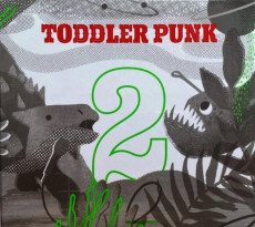 CD / Toddler Punk / Toddler Punk 2 / Digipack