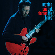 2LP / Clapton Eric / Nothing But The Blues / Vinyl / 2LP