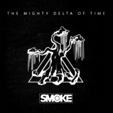CD / Smoke / Mighty Delta Of Time / Digipack