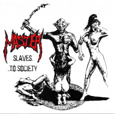 CD / Master / Slaves To Society / Reedice 2022
