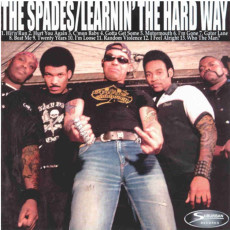 LP / Spades / Learnin' The Hard Way...Not To Fuck With The.. / Vinyl