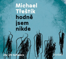 CD / Schwarz Ji/Tetk Michael / Hodn jsem nikde / MP3