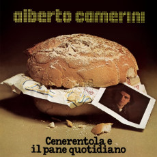 LP / Camerini Alberto / Cenerentola E Il Pane Quotidiano / CLRD / Vinyl