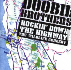 2CD / Doobie Brothers / Rockin'Down The Highway / The Wildlife Concert