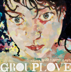 LP / Grouplove / Never Trust A Happy Song / Red / Vinyl