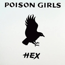 LP / Poison Girls / Hex / Vinyl