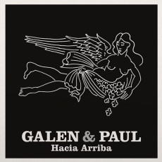 LP / Galen & Paul / Hacia Arriba / 7" / Vinyl