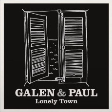 LP / Galen & Paul / Lonely Town / 7" / Vinyl