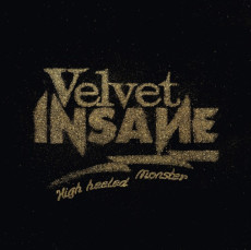 LP / Velvet Insane / High Heeled Monster / Vinyl