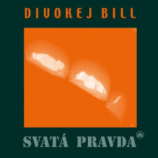 LP / Divokej Bill / Svat pravda / Remastered 2023 / Vinyl
