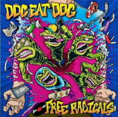 LP / Dog Eat Dog / Free Radicals / Splatter / Vinyl