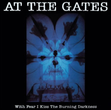LP / At The Gates / With Fear I Kiss The Burning Darkness / VinyL