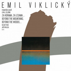 CD / Viklick Emil Trio,Bittov,Pavlica / Za horama,za lesama...