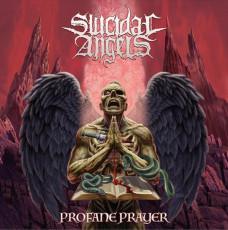 CD / Suicidal Angels / Profane Prayer