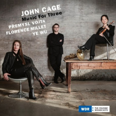 CD / Vojta Premysl,F.Millet,Ye Wu / John Cage,Music For Three