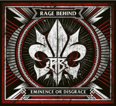 CD / Rage Behind / Eminence Or Disgrace