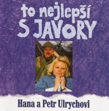CD / Ulrychovi Hana a Petr / To nejlep s Javory