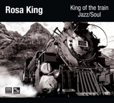 HQCD / STS Digital / Rosa King-King Of The Train Jazz / Soul