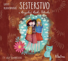 CD / Hlavinkov Lucie / Sesterstvo a kouzeln koka Fabiola / MP3