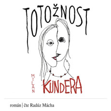 CD / Kundera Milan / Totonost / Mcha R. / MP3