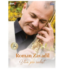 CD/DVD / Zavadil Roman / V�m pro radost / CD+DVD