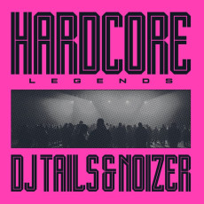 LP / DJ Tails & Noizer / Hardcore Legends / Pink / Vinyl