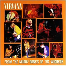 CD / Nirvana / From The Muddy Banks Of The Wishkah