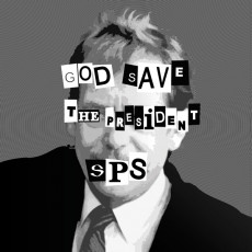 LP / SPS / God Save The President / Vinyl