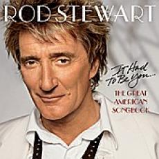 CD / Stewart Rod / Great American Songbook 1 / It Had To Be You