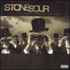 CD / Stone Sour / Come What / Ever /  May