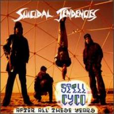 CD / Suicidal Tendencies / Still Cyco After All..