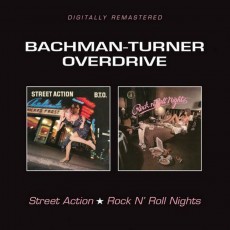 CD / Bachman Turner Overdrive / Street Action / Rock N'Roll Nights