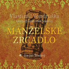 CD / Vondruška Vlastimil / Manželské zrcadlo / Mp3 CD / Vondruška Vlastimil / Manželské zrcadlo / Mp3