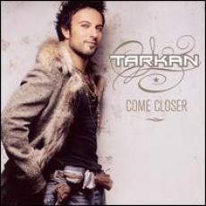 CD / Tarkan / Come Closer