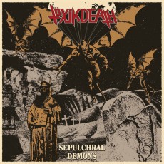 LP / Toxik Death / Sepulchral Demons / Vinyl