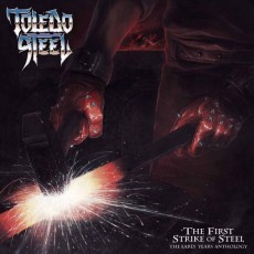 CD / Toledo Steel / First Strike of Steel