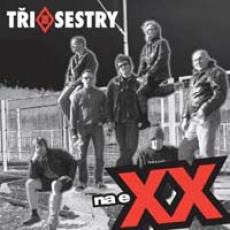 CD / Ti sestry / Na eXX