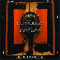 CD / Tricky/DJ Muggs/Grease / Juxtapose