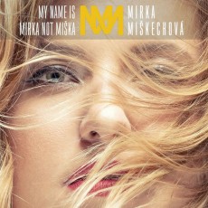 CD / Mikechov Mirka / My Name Is Mirka Not Mika