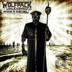 CD / Wolfpack Unleashed / Anthems OfResistance