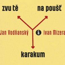 CD / Vodansk Jan/Mizera Ivan / Zvu t na pou Karakun / Digipack