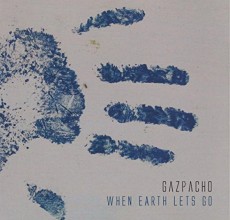 2LP / Gazpacho / When Earth Let's Go / Vinyl / 2LP